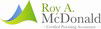 Roy A McDonald
